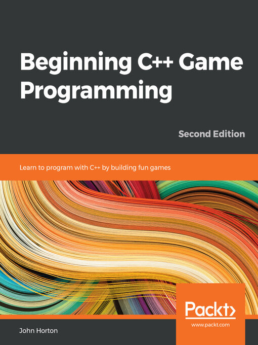 Title details for Beginning C++ Game Programming by John Horton - Available